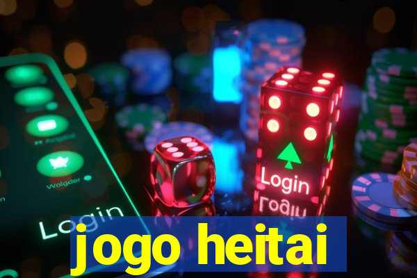 jogo heitai